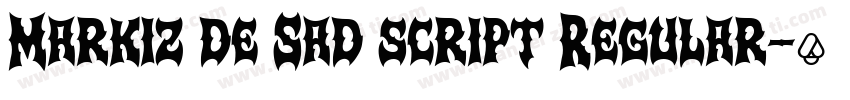 Markiz de Sad script Regular字体转换